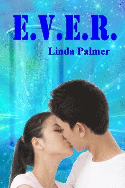 Linda Palmer - E.V.E.R., E-bok