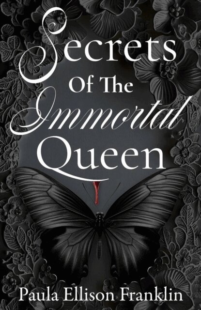 Paula Ellison Franklin - Secrets of the Immortal Queen, E-bok