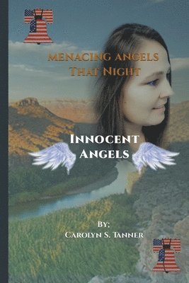 Carolyn S Tanner - Menacing Angels, Häftad