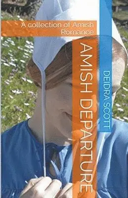 Deidra Scott - Amish Departure, Häftad. Tillgänglighet: Lägg i varukorg