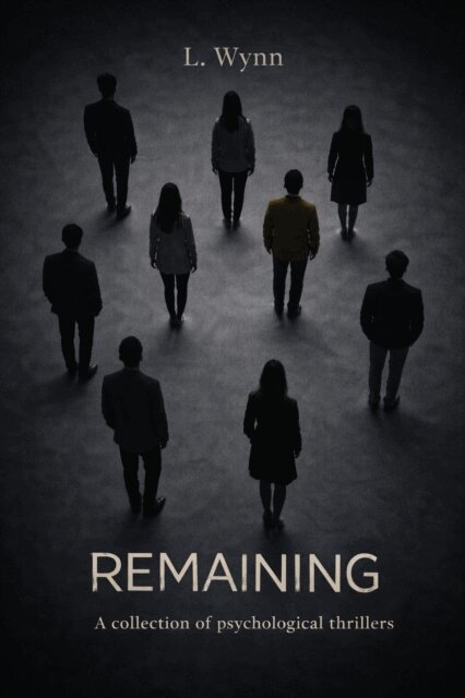 L. Wynn - Remaining, E-bok