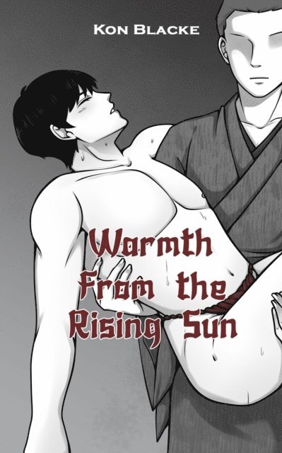 Kon Blacke - Warmth From the Rising Sun, E-bok