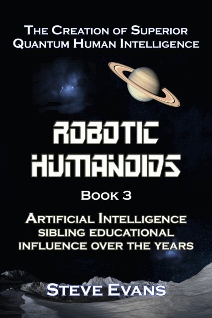 Steve Evans - Robotic Humanoids 3, E-bok