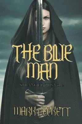 Mark Peckett - Blue Man, Häftad. Tillgänglighet: Lägg i varukorg
