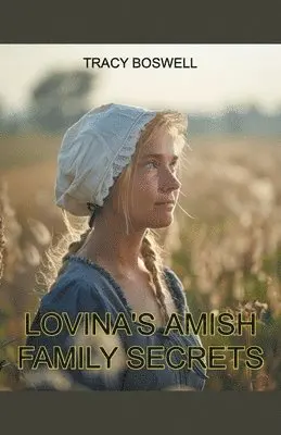 Tracy Boswell - Lovina's Amish Family Secrets, Häftad. Tillgänglighet: Lägg i varukorg