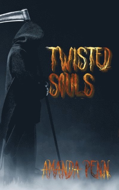Amanda Penn - Twisted Souls, E-bok