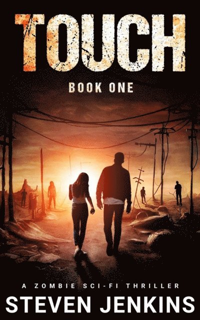 Steven Jenkins - Touch: Book One, E-bok