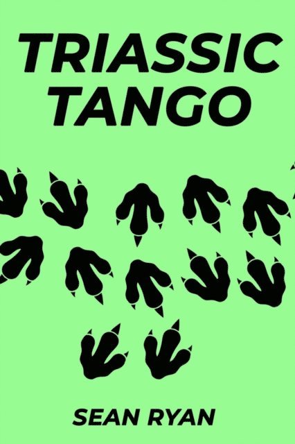 Sean Ryan - Triassic Tango, E-bok