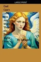 Leeann - God Can't Love You Any More Than He Does Right Now, Häftad. Tillgänglighet: Lägg i varukorg