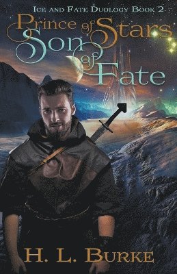 H L Burke - Prince of Stars, Son of Fate, Häftad