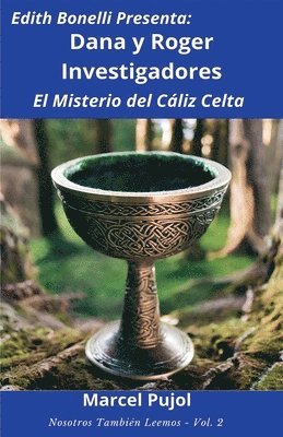 Marcel Pujol - Dana y Roger Investigadores - El Misterio del Cáliz Celta, Häftad. Tillgänglighet: Lägg i varukorg