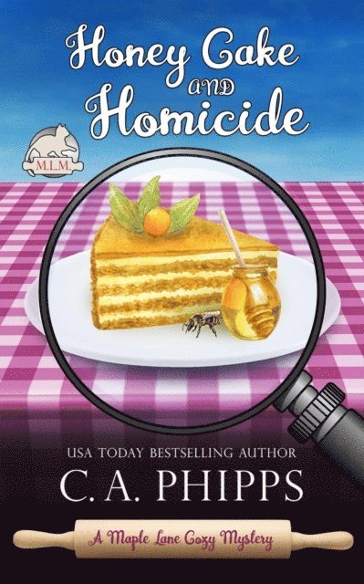 C. A. Phipps - Honey Cake and Homicide, E-bok