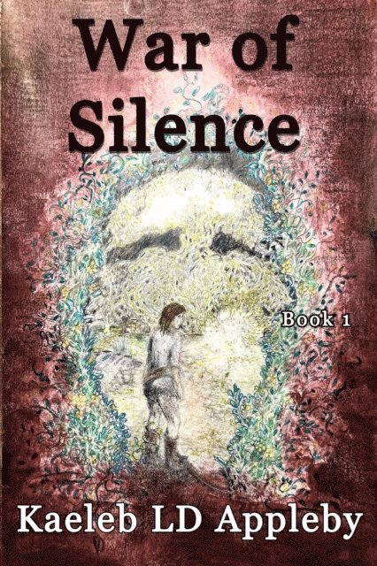 Kaeleb LD Appleby - War of Silence, E-bok