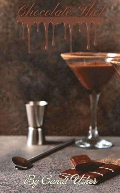Candi V Usher - Chocolate Shot, E-bok