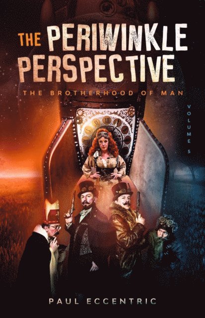 Paul Eccentric - Brotherhood of Man, E-bok