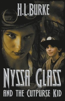 H L Burke - Nyssa Glass and the Cutpurse Kid, Häftad. Tillgänglighet: Lägg i varukorg