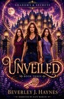 Beverley J Haynes - Unveiled, Häftad