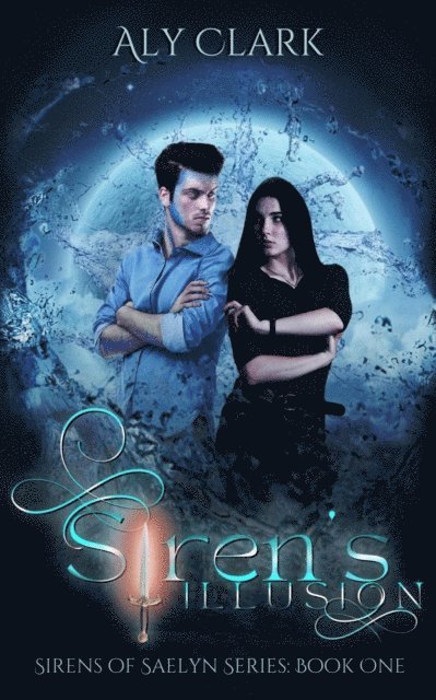 Aly Clark - Siren's Illusion, E-bok