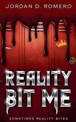 Jordan Romero - Reality Bit Me, Häftad