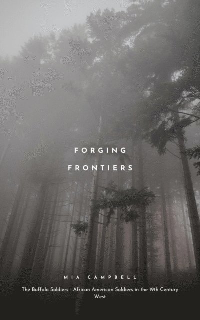 Mia Campbell - Forging Frontiers, E-bok