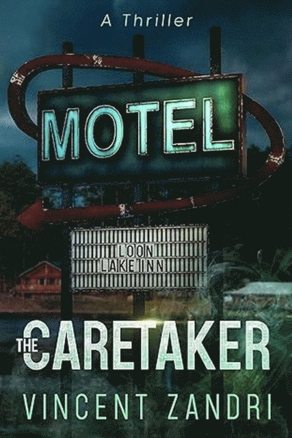 Vincent Zandri - Caretaker, E-bok