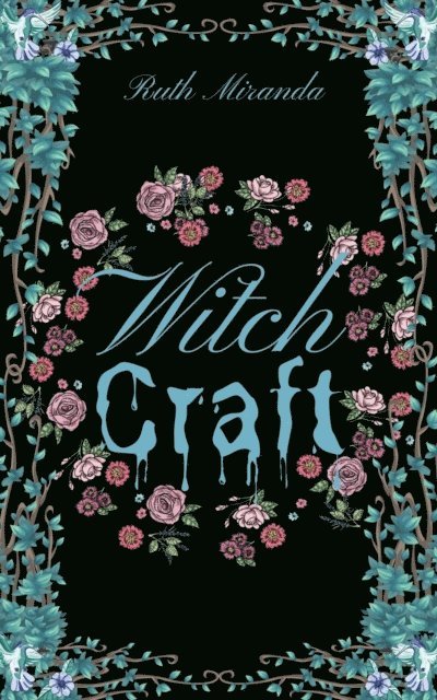 Ruth Miranda - Witch Craft, E-bok