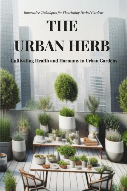 Amanda Watson - Urban Herb, E-bok