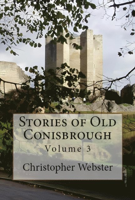 Christopher Webster - Stories of Old Conisbrough, E-bok