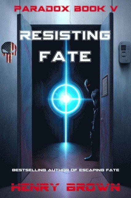 Henry Brown - Resisting Fate, E-bok