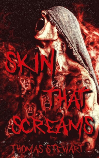 Thomas Stewart - Skin that Screams, E-bok