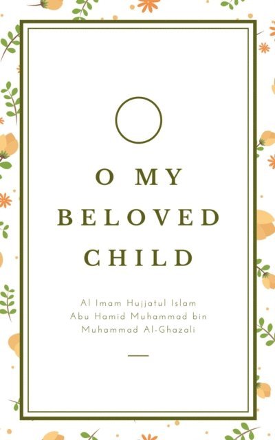 Mohd Aizat Mohd Ikhsan, Imam Al-Ghazali - O My Beloved Child, E-bok