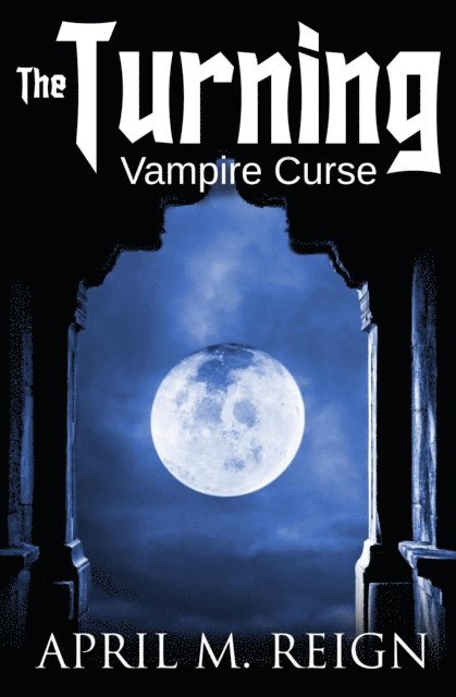 April M. Reign - Vampire Curse, E-bok. Tillgänglighet: Lägg i varukorg