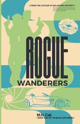 M H Cali - Rogue Wanderers, Häftad