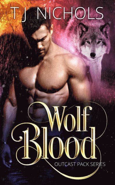 TJ Nichols - Wolf Blood, E-bok