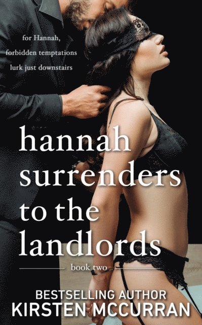 Kirsten McCurran - Hannah Surrenders to the Landlords: Book Two, E-bok