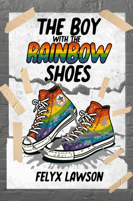 Felyx Lawson - Boy With The Rainbow Shoes, E-bok