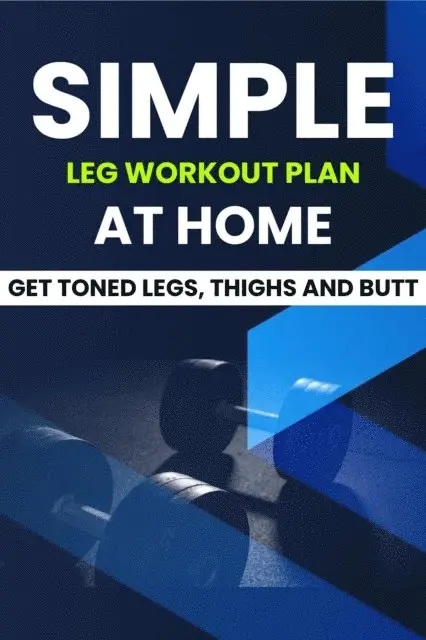 Dorian Carter - Simple Leg Workout Plan At Home: Get Toned Legs, Thighs and Butt, E-bok. Tillgänglighet: Lägg i varukorg