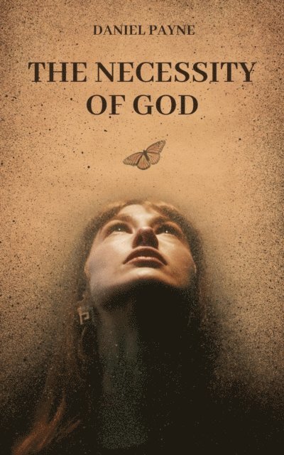 Daniel Payne - Necessity of God, E-bok