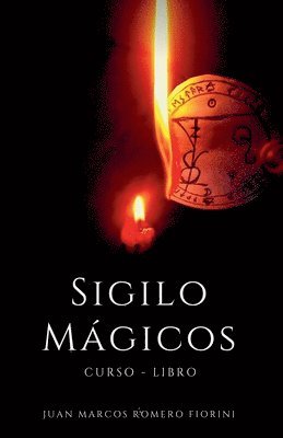 Juan Marcos Romero Fiorini - Sigilos Mágicos Curso - Libro, Häftad