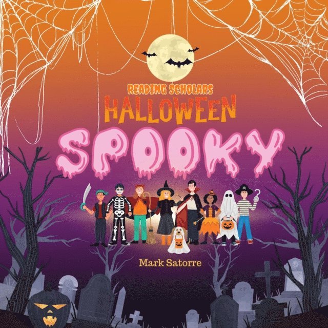 Mark Satorre - Reading Scholars: Halloween Spooky, E-bok