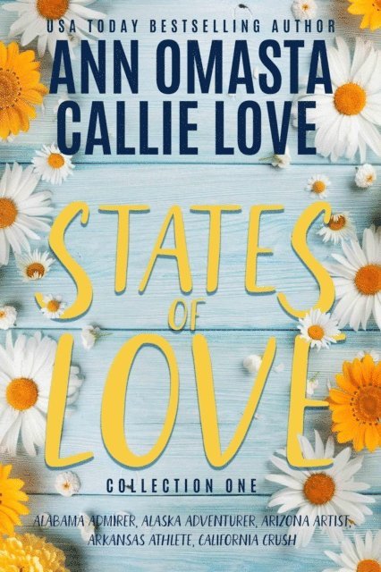 Callie Love, Ann Omasta - States of Love, Collection 1, E-bok
