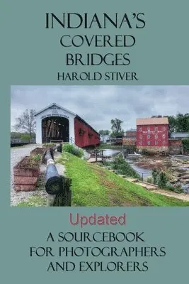 Harold Stiver - Indiana's Covered Bridges, Häftad. Tillgänglighet: Lägg i varukorg