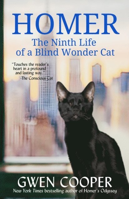 Gwen Cooper - Homer: The Ninth Life of a Blind Wonder Cat, E-bok. Tillgänglighet: Lägg i varukorg