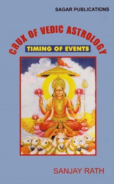 Sanjay Rath - Crux of Vedic Astrology : Timing of Events, E-bok