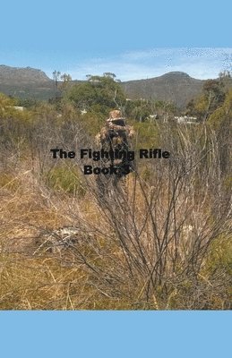 Mike Harland - Fighting Rifle Book 3, Häftad. Tillgänglighet: Lägg i varukorg