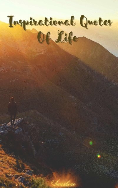 Sunshine - Inspirational Quotes, E-bok