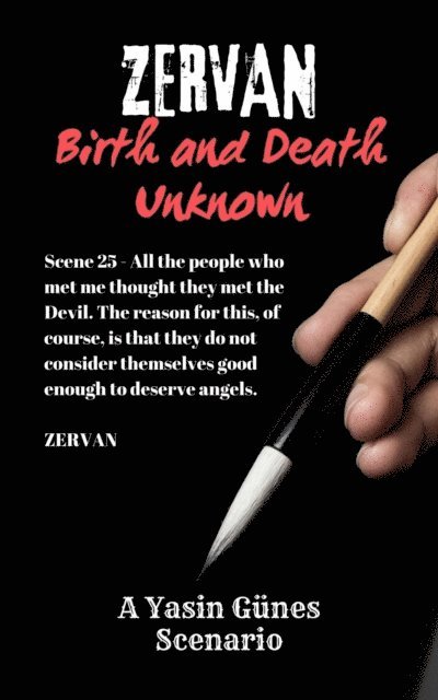 Yasin Gunes - Zervan - Birth and Death Unknown - Scenario, E-bok