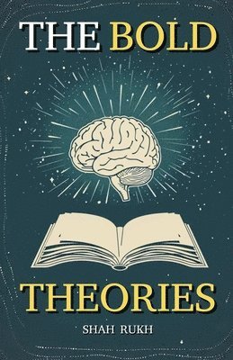 Shah Rukh - Bold Theories, Häftad