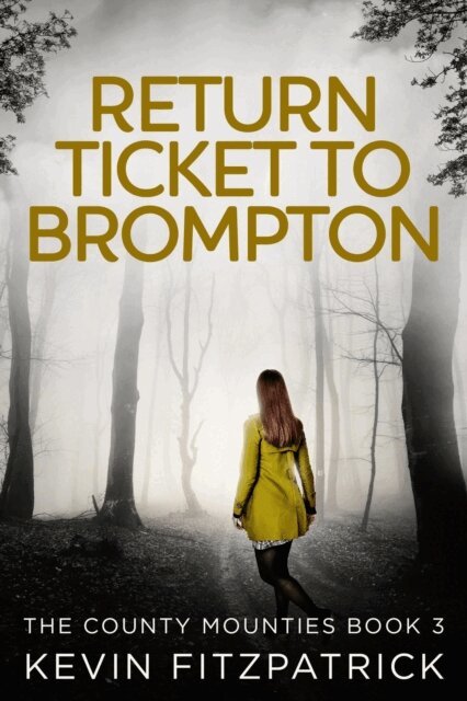 Kevin Fitzpatrick - Return Ticket to Brompton, E-bok. Tillgänglighet: Lägg i varukorg