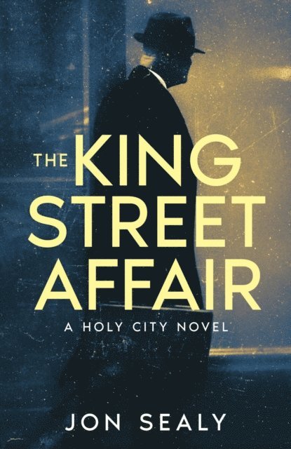 Jon Sealy - King Street Affair, E-bok